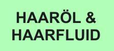 Haaröl / Haarfluid